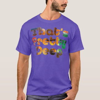 Camiseta Eso es Bonito profundo