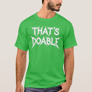 Camiseta Eso es factible - diseño