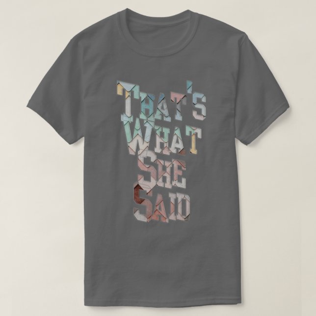 Camiseta Eso Es Lo Que Dijo (Diseño del anverso)