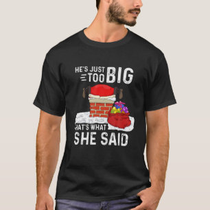 Camiseta Eso es lo que dijo de los Navidades de Santa Claus