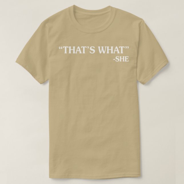 Camiseta Eso es lo que ella (Diseño del anverso)