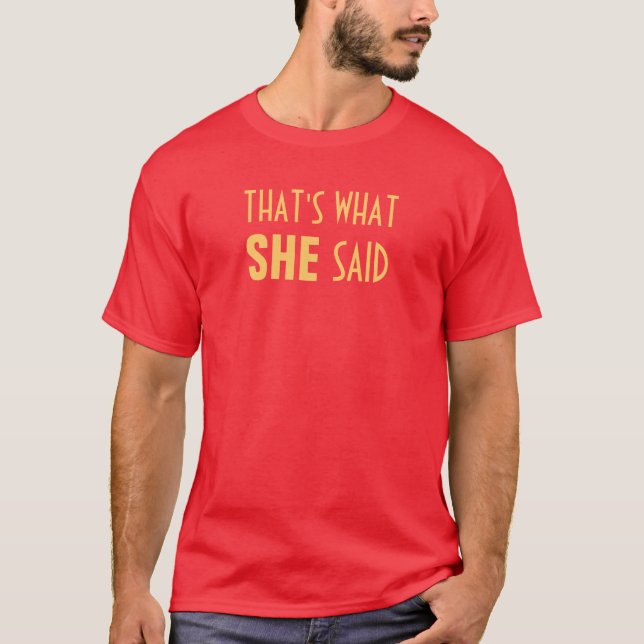 Camiseta Eso es lo que ELLA dijo (Anverso)