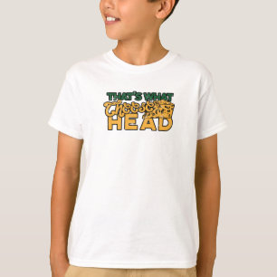 Camiseta Eso es lo que es un cheesehead - foodie