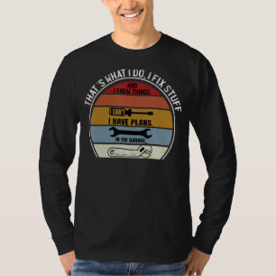 Camiseta Eso Es Lo Que Hago, Arreglo Cosas Y Sé Cosas Gara