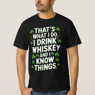 Camiseta Eso Es Lo Que Hago Bebo Y Sé Cosas Patrick