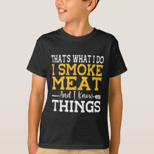 Camiseta Eso es lo que hago fumo carne y sé cosas Bb