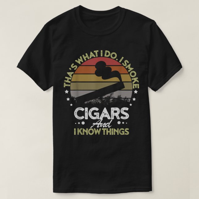 Camiseta Eso es lo que hago, fumo cigarrillos y sé cosas (Diseño del anverso)