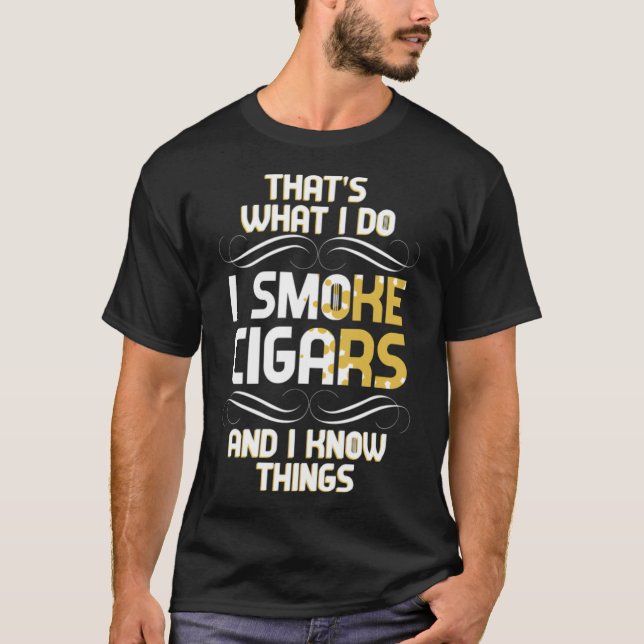 Camiseta Eso es lo que hago fumo cigarrillos y sé humor c (Anverso)
