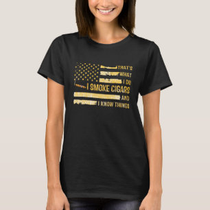Camiseta Eso es lo que hago fumo puros y sé cosas