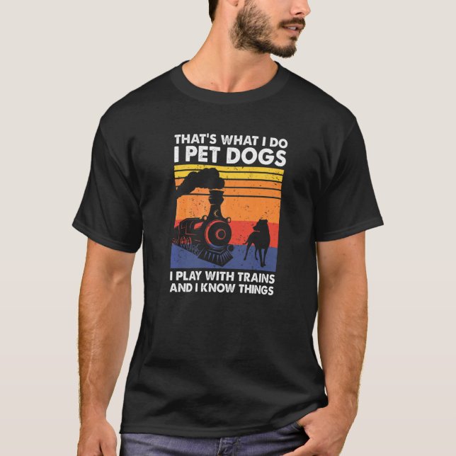Camiseta Eso es lo que hago, Mascota de perros que toco con (Anverso)