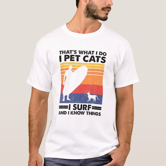 Camiseta Eso es lo que hago Mascota gatos que surfizo (Anverso)