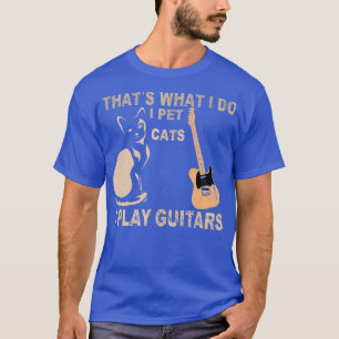 Camiseta Eso es lo que hago Mascota gatos que toco guitars1