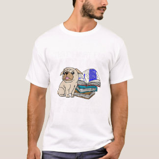 Camiseta Eso es lo que hago Mascota perros que leo libros q