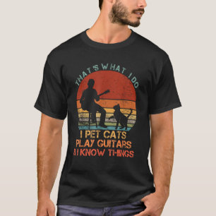 Camiseta Eso es lo que hago, Mascotas de gatos tocan guitar