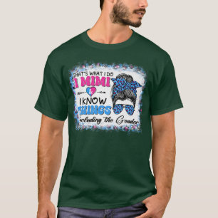 Camiseta Eso es lo que hago, me parece que sé cosas que rev
