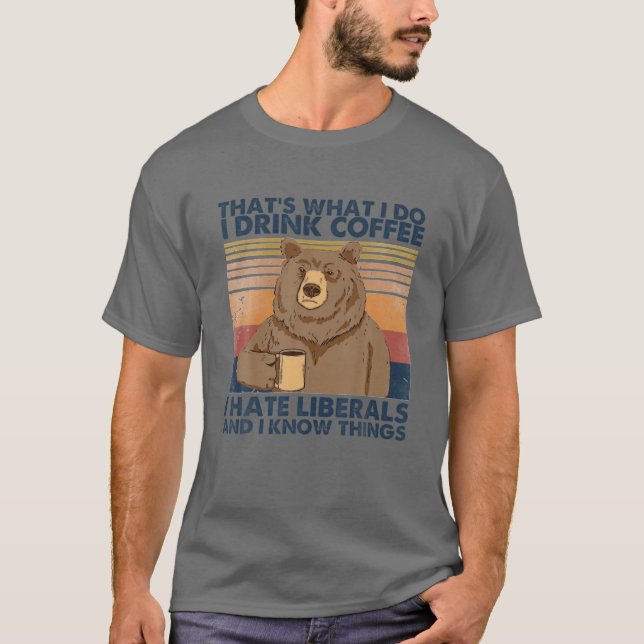 Camiseta Eso es lo que hago para beber café. (Anverso)