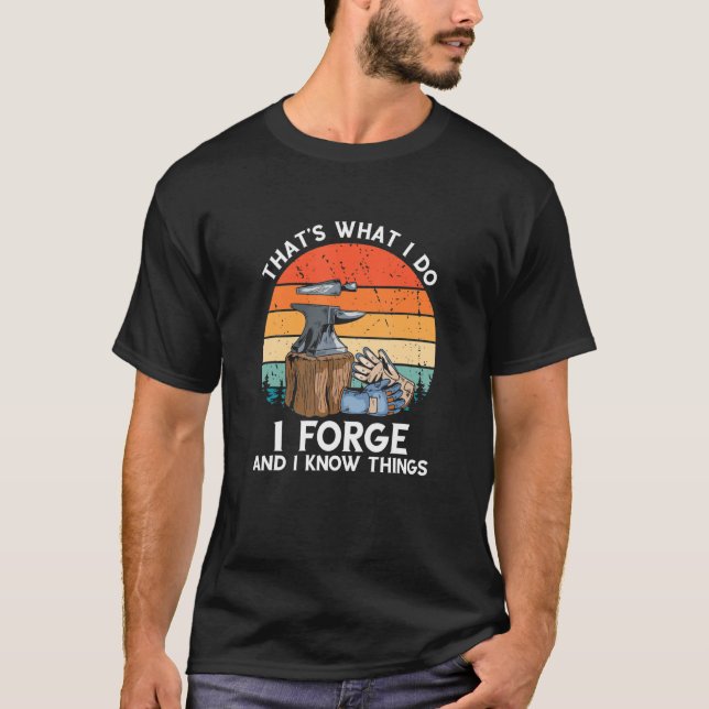 Camiseta Eso es lo que hago retro Blacksmith Forge Tools Me (Anverso)