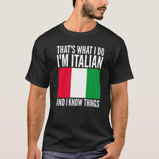 Camiseta Eso es lo que hago, soy Chiste italiano del humor (Anverso)
