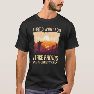 Camiseta Eso es lo que hago, tomo fotos de caminatas por la