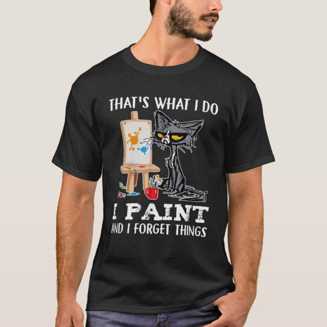 Camiseta Eso es lo que hago y olvido las cosas (Anverso)