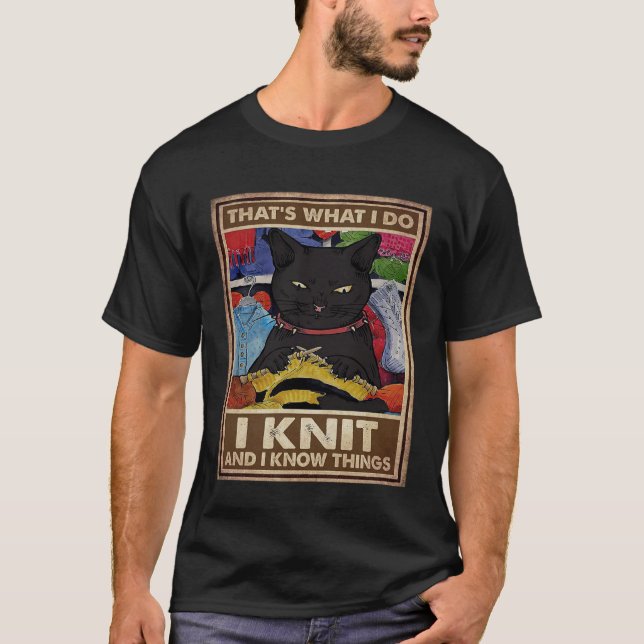 Camiseta Eso es lo que hago... ...y sé cosas de gato. (Anverso)