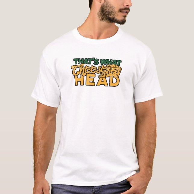 Camiseta Eso es lo que la cabeza de queso - la comida (Anverso)