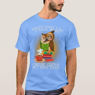 Camiseta Eso Es Lo Que Leo Libros Que Bebí Lechuza De Café