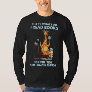 Camiseta Eso es lo que leo libros que bebo té té y sé