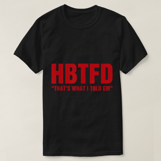 Camiseta Eso es lo que les dije (Diseño del anverso)