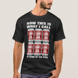 Camiseta Eso es lo que llamo mi especie de paquete 6Pack;