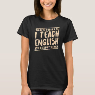 Camiseta Eso es lo que me encanta enseñar gramática inglesa