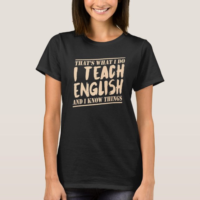 Camiseta Eso es lo que me encanta enseñar gramática inglesa (Anverso)