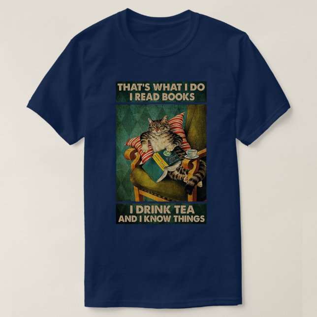 Camiseta Eso es lo que yo leo libros que bebo té y lo sé (Diseño del anverso)