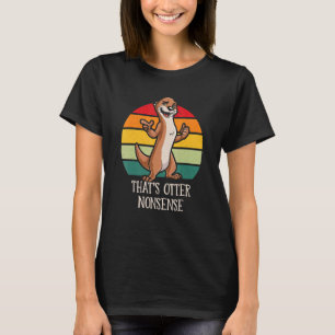 Camiseta Eso es una tontería más divertida y un mar de humo