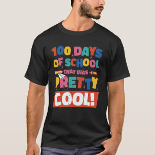 Camiseta Eso Fue Bastante 100 Días De Escuela Cool Profesor
