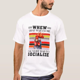 Camiseta Eso Fue Cercano - Citas Graciosas