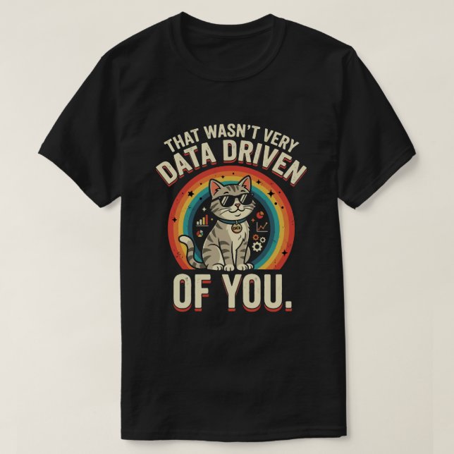 Camiseta Eso No Fue Muy Basado En Datos De Ti Datos Diverti (Diseño del anverso)