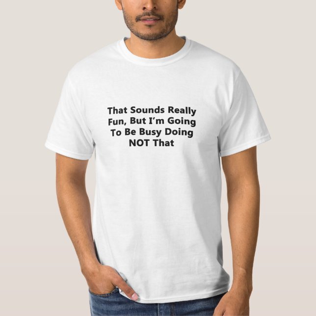 Camiseta Eso Suena Divertido (Anverso)