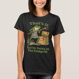 Camiseta Eso va en la composta rana mamá jardinera