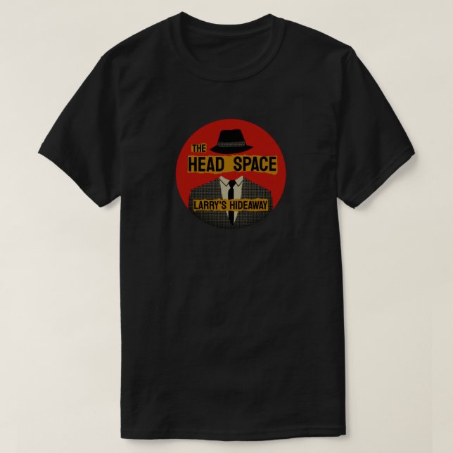 Camiseta Espacio de cabeza - Larry's Hideaway (Diseño del anverso)