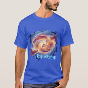Camiseta Espacio y positividad : Sigan buscando.
