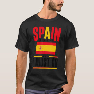 Camiseta España España España Bandera España Llama Y Yo Mu
