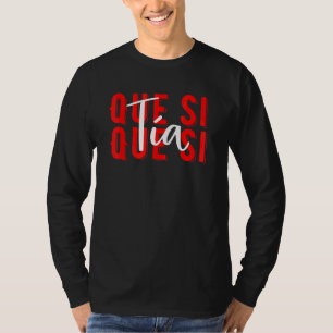 Camiseta España Que Sí Tía Chica Española Chiste Divertido 
