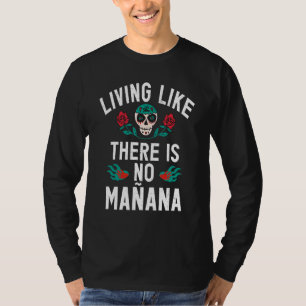 Camiseta España Viviendo Como No Hay Manana Española