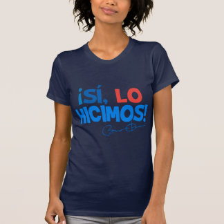 Camiseta Español de Obama hicimos sí la inauguración