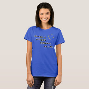 Camiseta Español Disculpa, la UE del en de los quedarnos d