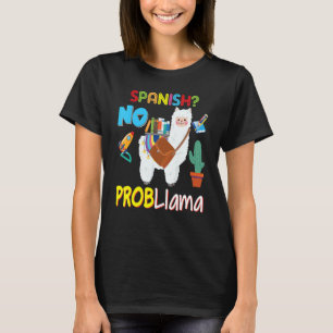 Camiseta Español No Problema Llama Té Estudiantil