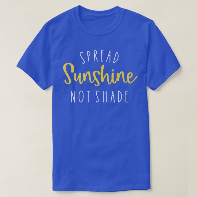Camiseta Esparce Sunshine no ShadeSunshine (Diseño del anverso)
