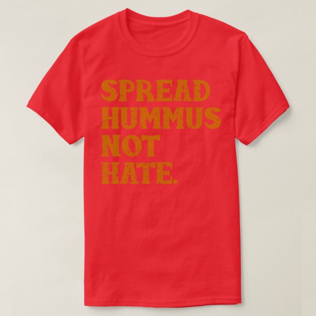 Camiseta Esparcir Hummus no odio (Diseño del anverso)