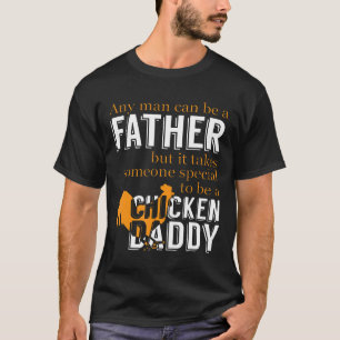 Camiseta Especial para ser un papá pollo Pollo